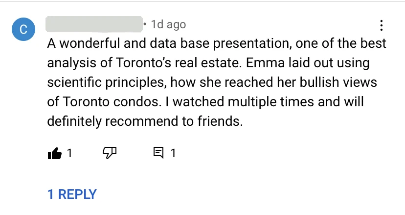 YouTube comment calling Emma's video one of the best analyses of Toronto real estate, commenter name hidden