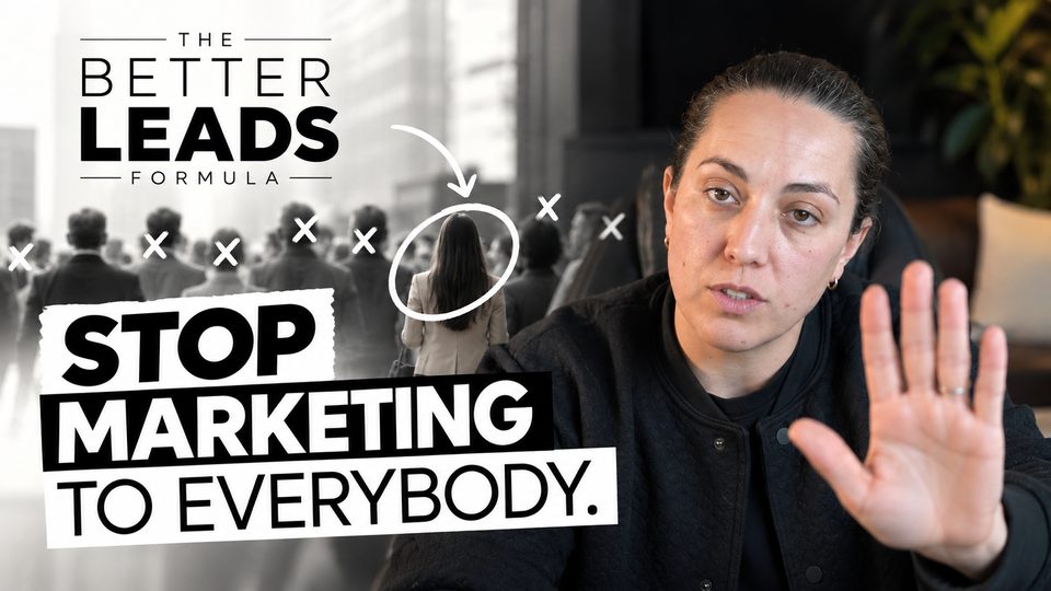 Training 1 video: Stop marketing to everybody
